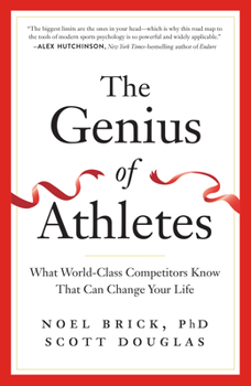 Hardcover The Genius of Athletes: What World-Class Competitors Know That Can Change Your Life Book
