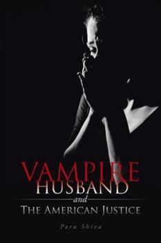 Hardcover Vampire Husband and the American Justice Book