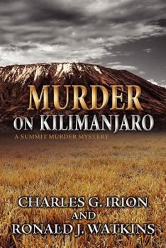 Paperback Murder on Kilimanjaro (a Summit Murder Mystery) Book