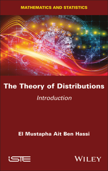 Hardcover The Theory of Distributions: Introduction Book