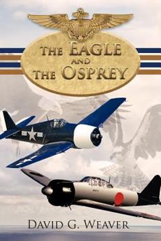 Paperback The Eagle and the Osprey Book