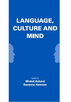 Paperback Language, Culture, and Mind Book