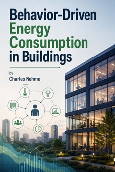 Paperback Behavior-Driven Energy Consumption in Buildings Book