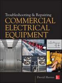 Hardcover Troubleshooting and Repairing Commercial Electrical Equipment Book