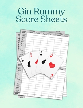 Gin Rummy Score Sheets: A pad of scoresheets: Perfect for scorekeeping: Vol. 15