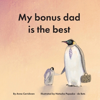 Paperback My Bonus Dad is the Best Book