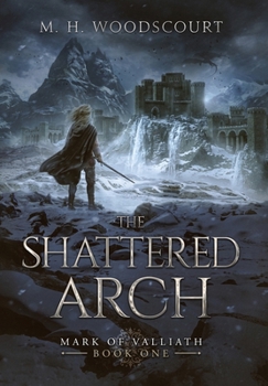 Hardcover The Shattered Arch Book