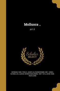 Paperback Mollusca ..; pt.1-3 [Norwegian] Book