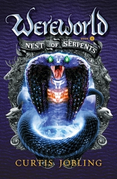 Nest of Serpents - Book #4 of the Wereworld