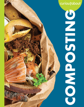 Paperback Curious about Composting Book