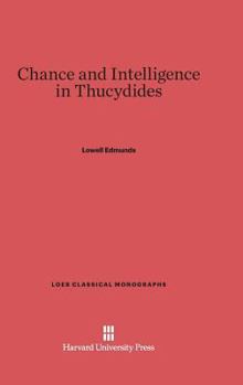 Hardcover Chance and Intelligence in Thucydides Book