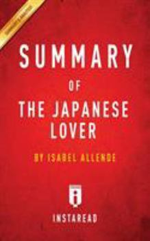 Summary of the Japanese Lover: By Isabel Allende - Includes Analysis