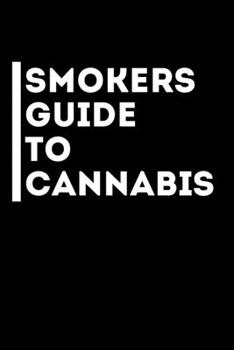 Smokers Guide To Cannabis: 6x9 Notebook checkered