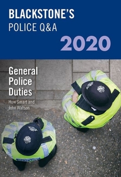 Paperback Blackstone's Police Q&A 2020 Volume 4: General Police Duties Book