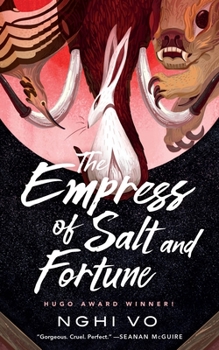 Paperback The Empress of Salt and Fortune Book