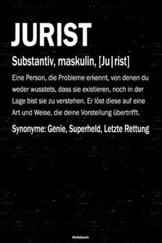 Jurist Notizbuch: Jurist Journal DIN A5 liniert 120 Seiten Geschenk