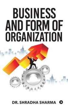 Paperback Business and Form of Organization Book