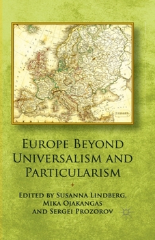 Paperback Europe Beyond Universalism and Particularism Book