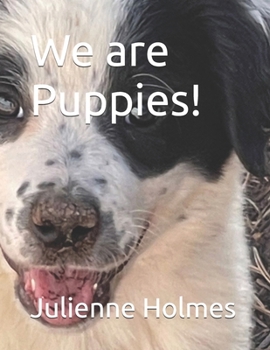 Paperback We are Puppies! Book