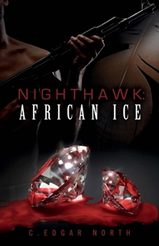 Paperback Nighthawk: African Ice: Volume 2 Book