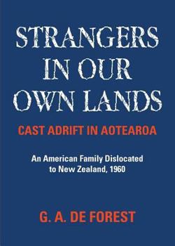 Paperback Strangers In Our Own Lands: Cast Adrift in Aotearoa Book