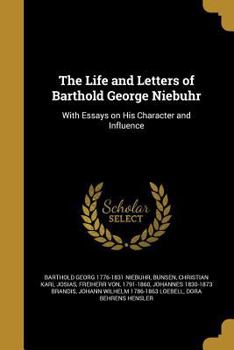 Paperback The Life and Letters of Barthold George Niebuhr Book