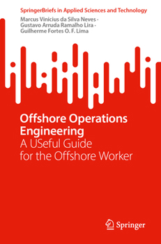 Paperback Offshore Operations Engineering: A Useful Guide for the Offshore Worker Book
