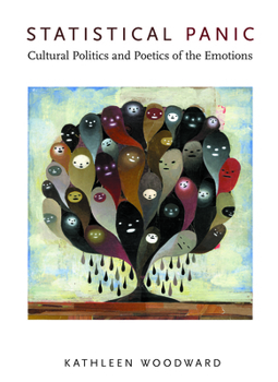 Paperback Statistical Panic: Cultural Politics and Poetics of the Emotions Book