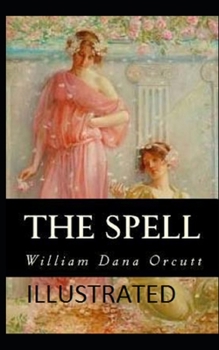 Paperback The Spell Illustrated Book