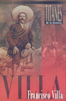 Paperback Francisco Villa [Spanish] Book