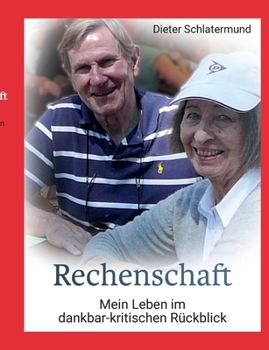Paperback Rechenschaft: Mein Leben im dankbar-kritischen Rückblick [German] Book