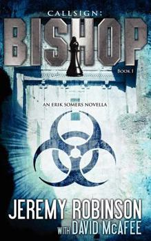 Callsign: Bishop - Book 1 - Book #3.5 of the Chess Team Adventure