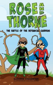 Paperback Rose and Thorne: The Battle of the Botanical Gardens Book