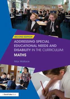 Paperback Addressing Special Educational Needs and Disability in the Curriculum: Maths Book