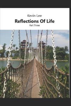 Paperback Reflections of Life: Part Three Book