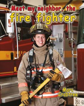 Paperback Meet My Neighbor, the Firefighter Book