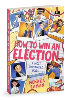 Paperback How to Win an Election (a Most Unreliable Guide) Book