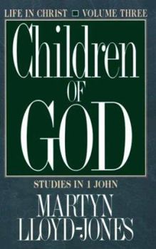 Paperback Children of God: Studies in First John Book