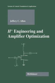 Paperback H-Infinity Engineering and Amplifier Optimization Book