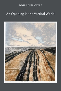 Paperback An Opening in the Vertical World Book