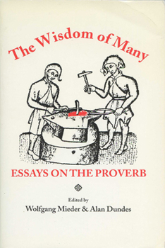 Paperback Wisdom of Many: Essays on the Proverb Book