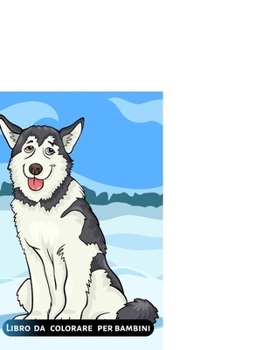 Libro da colorare per bambini: Libri da colorare per bambini Libro da colorare per animali: Per bambini di età compresa tra 2-4, 4-6 (Italian Edition)