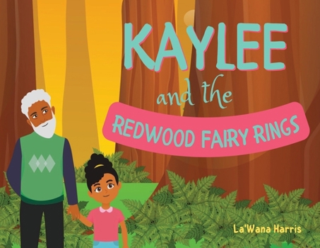 Paperback Kaylee and the Redwood Fairy Rings Book