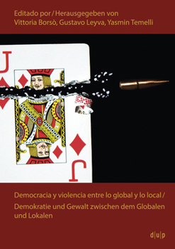 Paperback Democracia y violencia entre lo global y lo local [German] Book