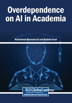 Paperback Overdependence on AI in Academia Book