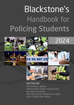 Paperback Blackstone's Handbook for Policing Students 2024 Book