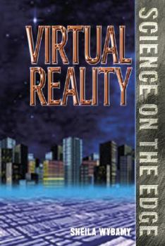 Hardcover Science on the Edge: Virtual Reality Book