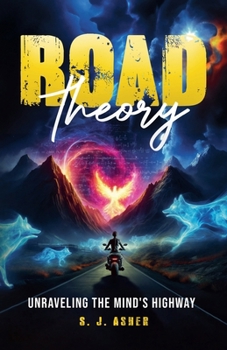 Road Theory: Unraveling the Mind's Highway