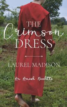 Paperback The Crimson Dress: An Amish Novelette Book