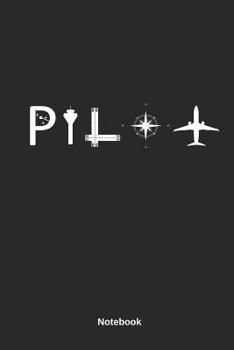 Paperback Pilot Notebook: Composition Notebook, Journal or Diary for Pilots and Aviation Lovers, 110 Lined Pages, 6 X 9 Book